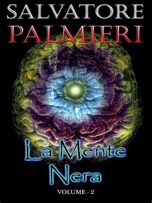cover image of La Mente Nera--(volume 2°)